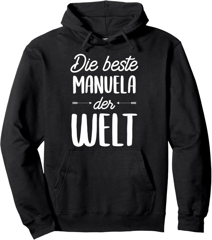 Beste Manuela der Welt Pullover Hoodie