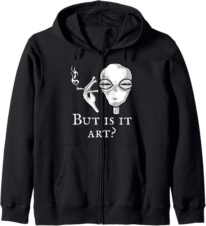 But Is It Art Lustiger Alien Smoking Alien Art Lover Space Cool Kapuzenjacke