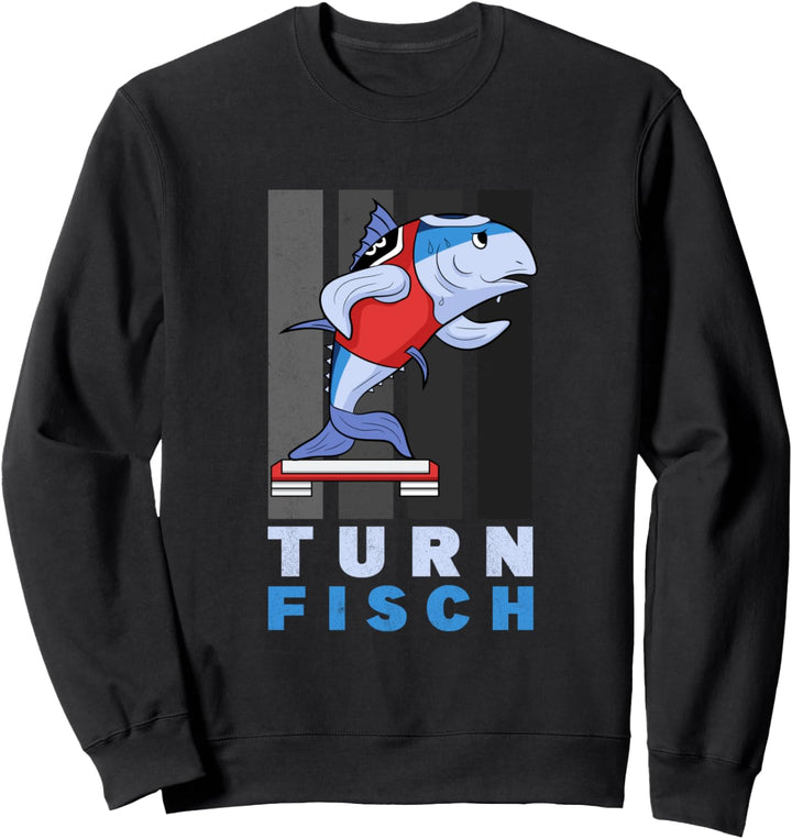 Thunfisch Turnen Turner Step Aerobic Brett Sweatshirt