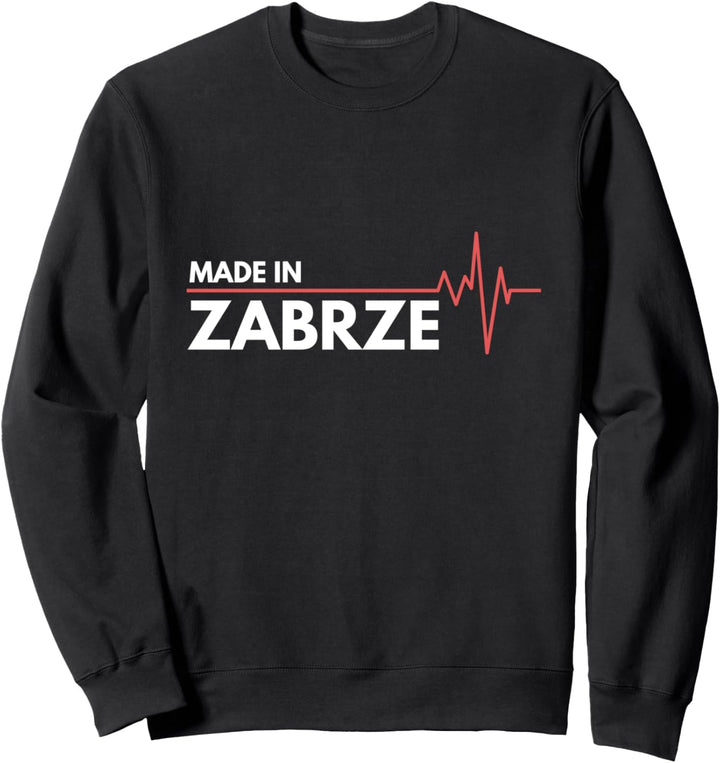 Hergestellt in Zabrze Geburtsort Polen Sweatshirt