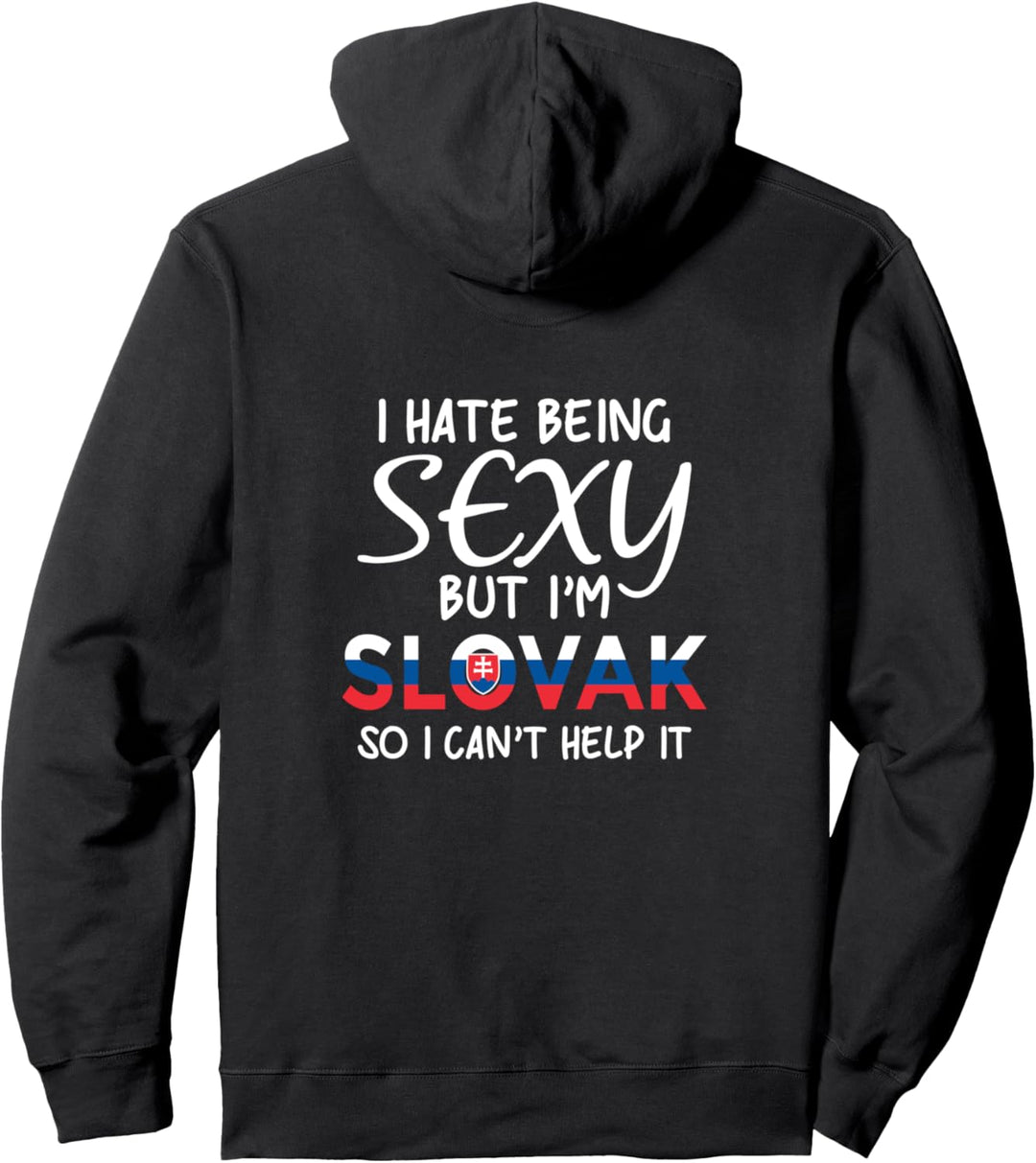 Sexy Slowakisch sein - Lustige Slowakei Pullover Hoodie