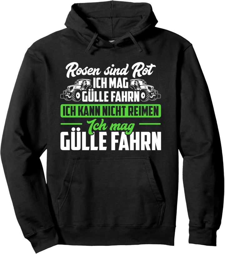 Rosen Sind Rot Ich Mag Gülle Fahren Traktor Landwirt Bauer Pullover Hoodie