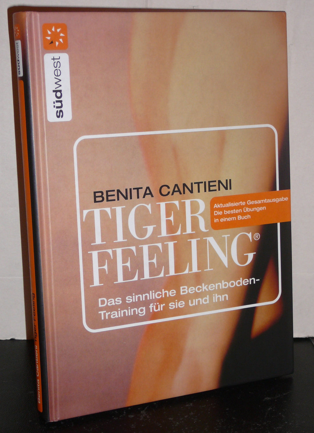 Tiger Feeling: Das sinnliche Beckenbodentraining für sie und ihn, Gebundenes Buch