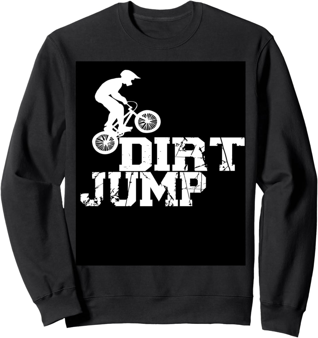 Dirt Jump BMX-Fahrrad, Geschenk Sweatshirt