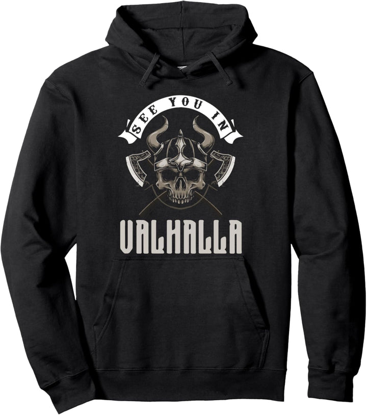 See You In Valhalla Wikinger Spruch Pullover Hoodie