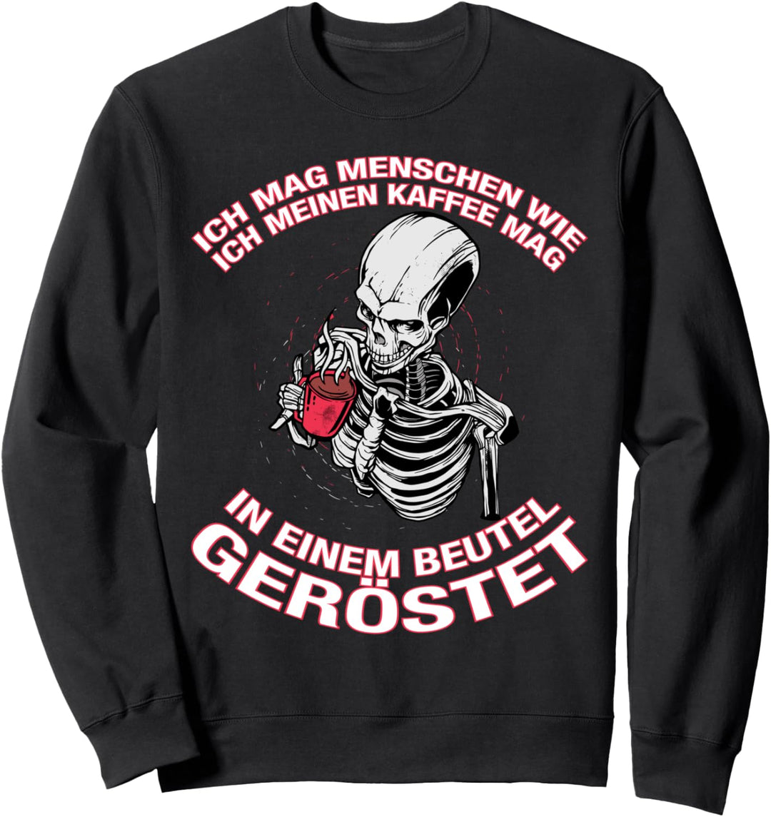 Ich Mag Menschen Kaffee Schwarzer Humor Sensenmann Skelett Sweatshirt
