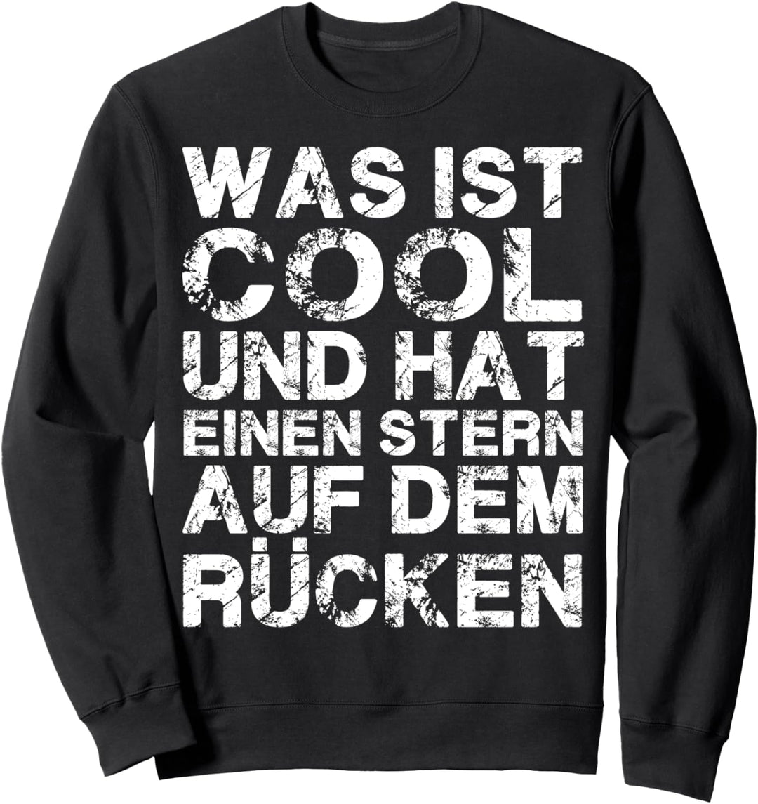 Was ist cool und hat einen Stern auf dem Rücken Lustiges Sweatshirt