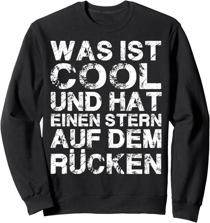 Was ist cool und hat einen Stern auf dem Rücken Lustiges Sweatshirt