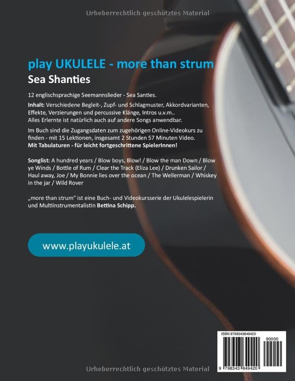 play Ukulele - more than strum - Sea Shanties: Tabs und Videokurs, Taschenbuch