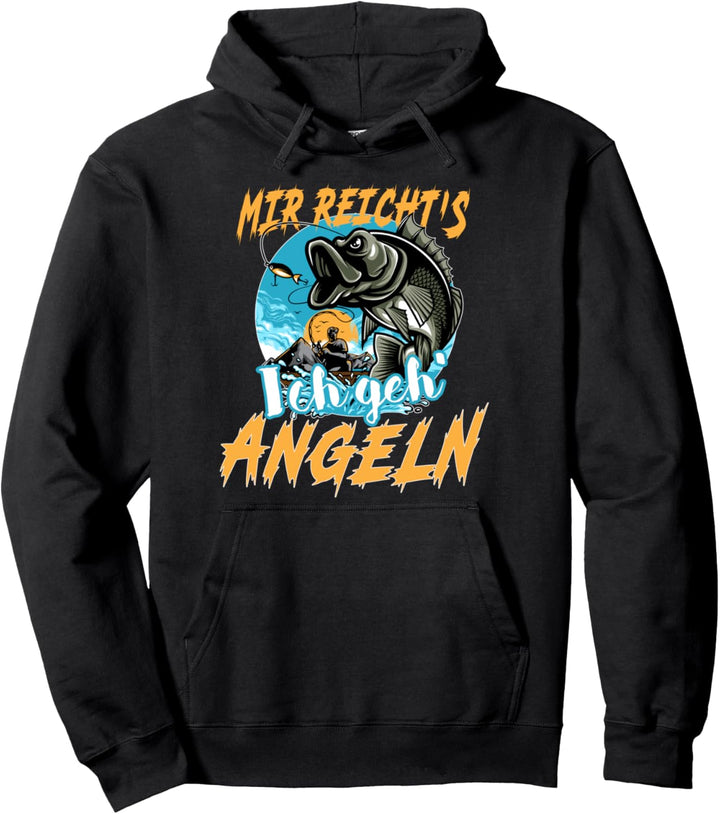 Mir reicht's ich geh Angeln. Angel Angler, Fischen Pullover Hoodie