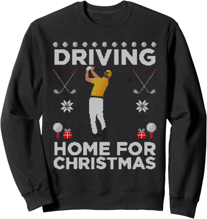 Driving Home For Christmas Golf Drive hässliche Weihnachten Sweatshirt