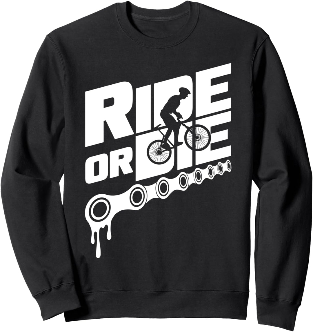 Ride or Die Mountainbiker Mountainbike Fahrrad MTB Geschenk Sweatshirt