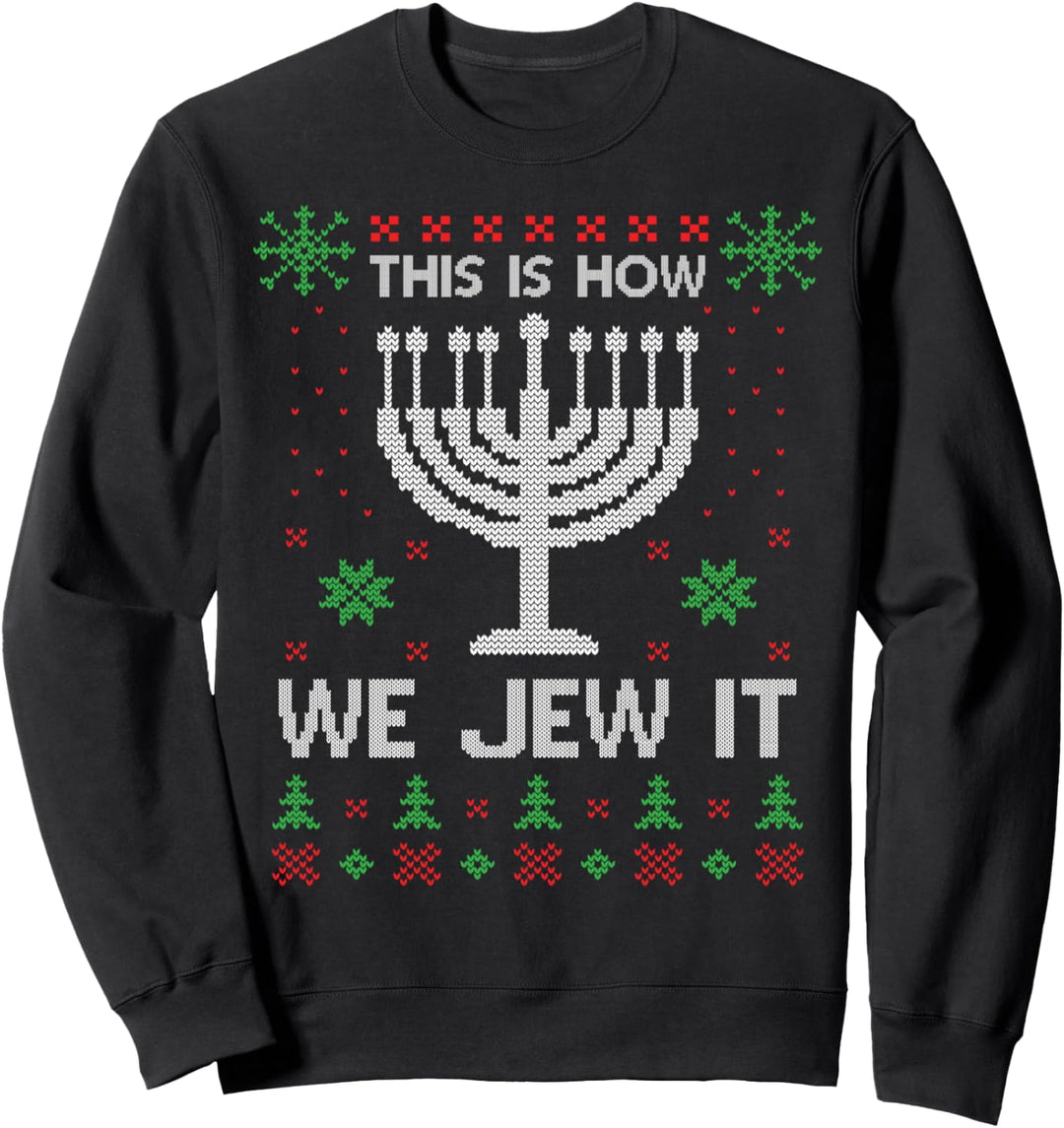 This Is How We Jew It Menora Chanukah jüdische Chanukka Geschenke Sweatshirt