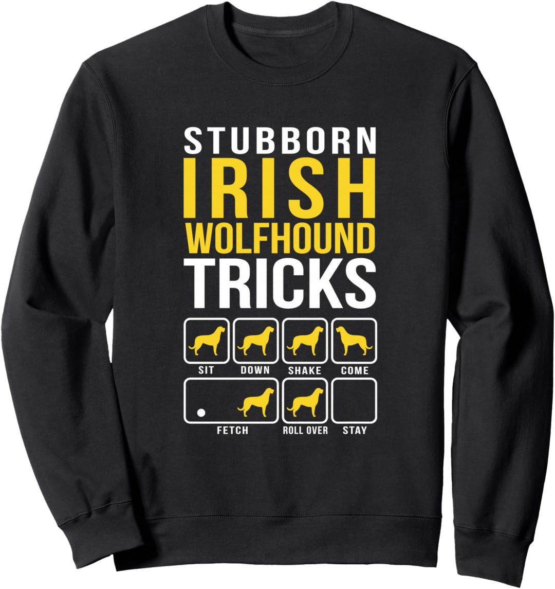 Irish Wolfhound Stubborn Tricks Gift Sweatshirt