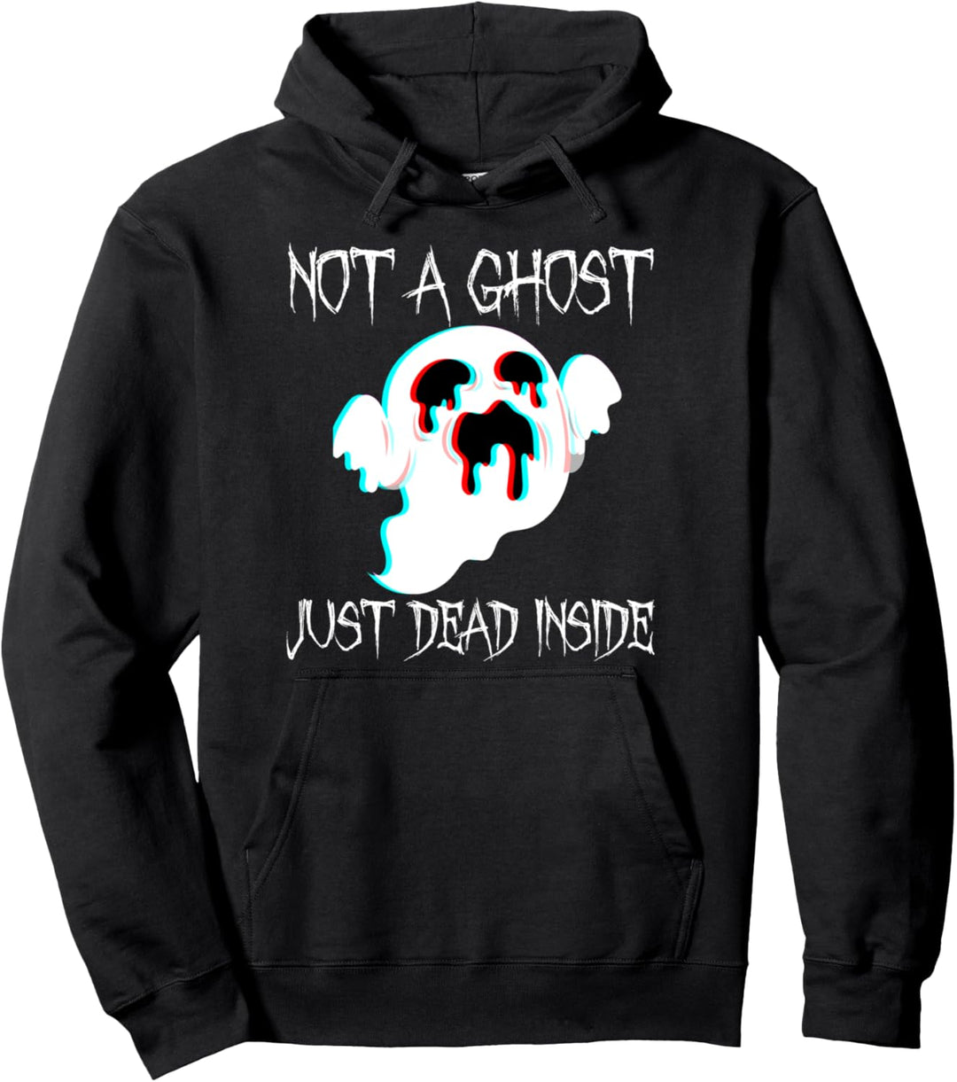 Not A Ghost Just Dead Inside - Gothic Halloween Kostüm Pullover Hoodie