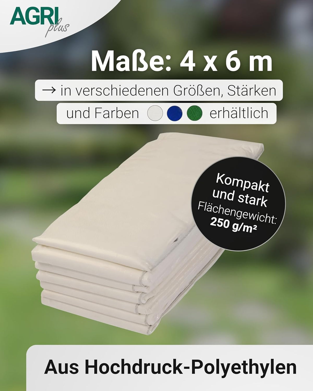 AGRI plus Gewebeplane mit Ösen I 4 x 6 m I Verschiedene Grössen I 250 g/m² Folienstärke I Stabile &amp;
