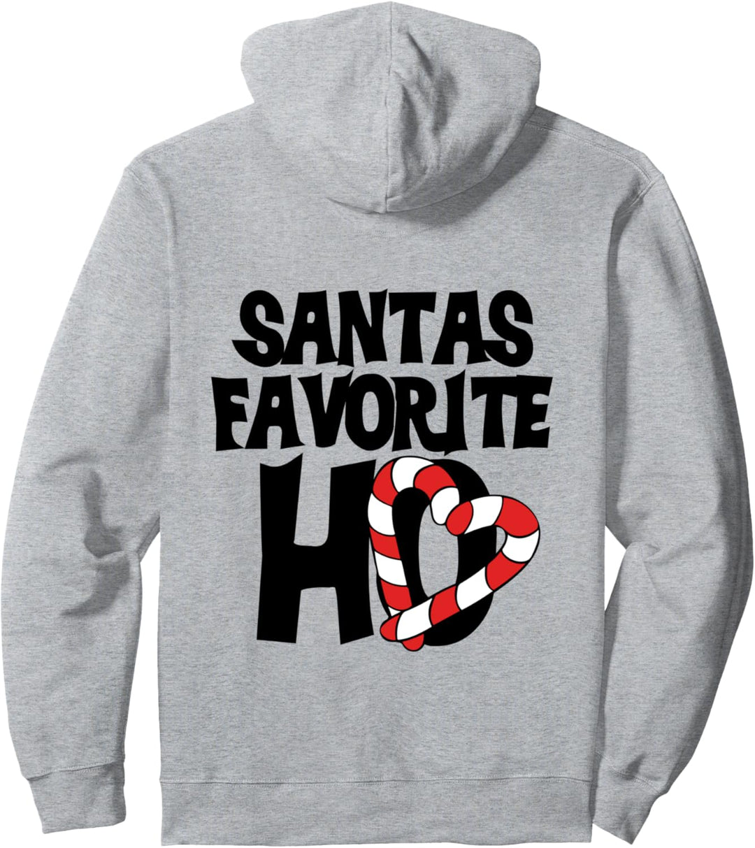 Santa's Favorite HO Pullover Hoodie