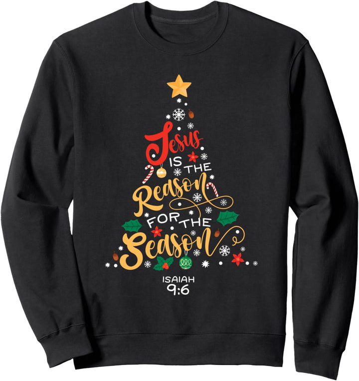 Christlicher Weihnachtsbaum mit Jesus Is The Reason For The Season Sweatshirt