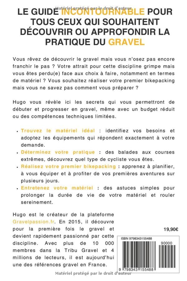 C'est gravel ? De la sélection du vélo aux premières aventures bikepacking: Le livre numéro 1 pour d