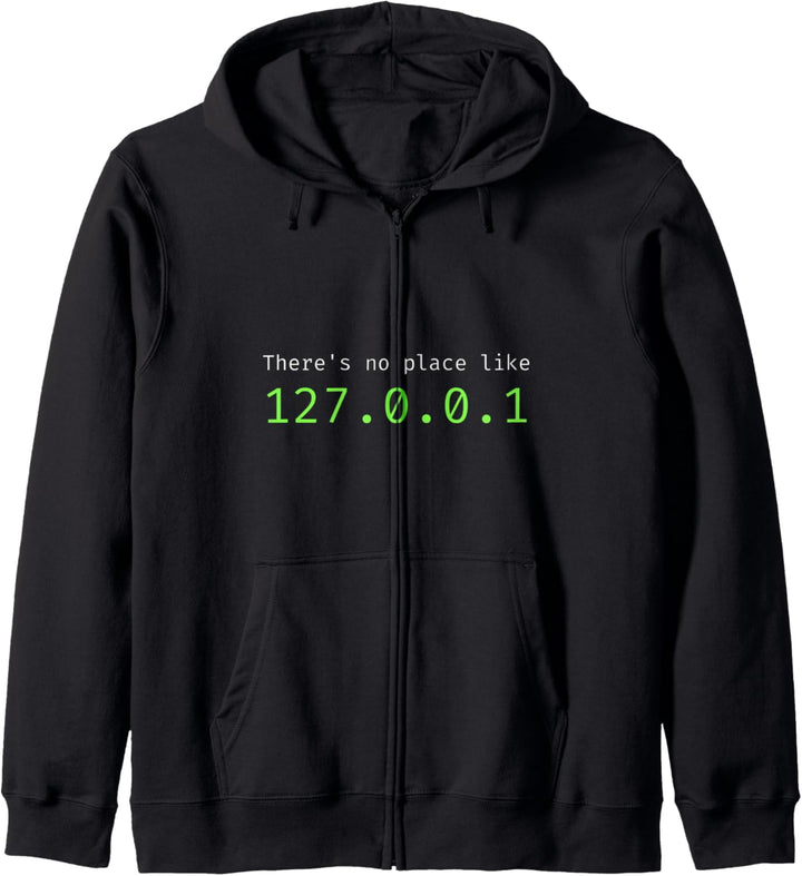 There Is No Place Like 127.0.0.1 Heim System Programmierer Kapuzenjacke