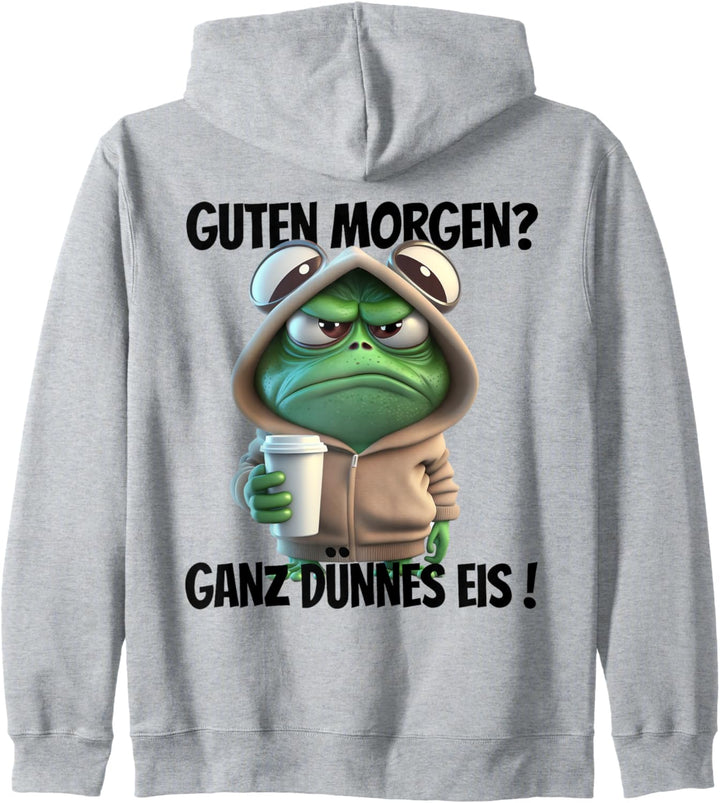 Lustiger Spruch Guten Morgen? Ganz dünnes Eis! Motiv Frosch Kapuzenjacke