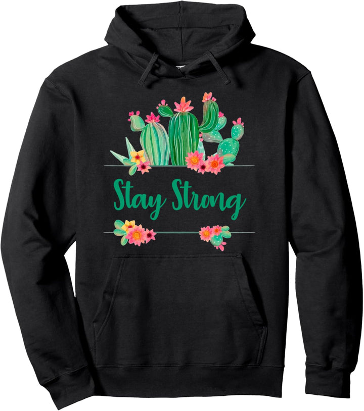 Bleiben Sie stark Gute Besserung Frauen Kaktus Geschenk Pullover Hoodie