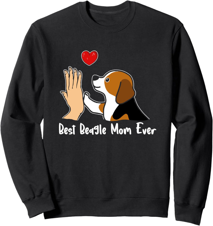 Best Beagle Mom Ever Best Dog Mom Ever Beste Beagle Mama Sweatshirt