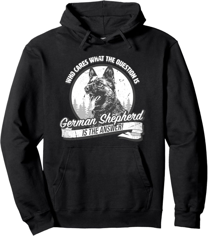 Lustiger & süsser Schäferhund ist die Antwort auf alle Fragen Pullover Hoodie