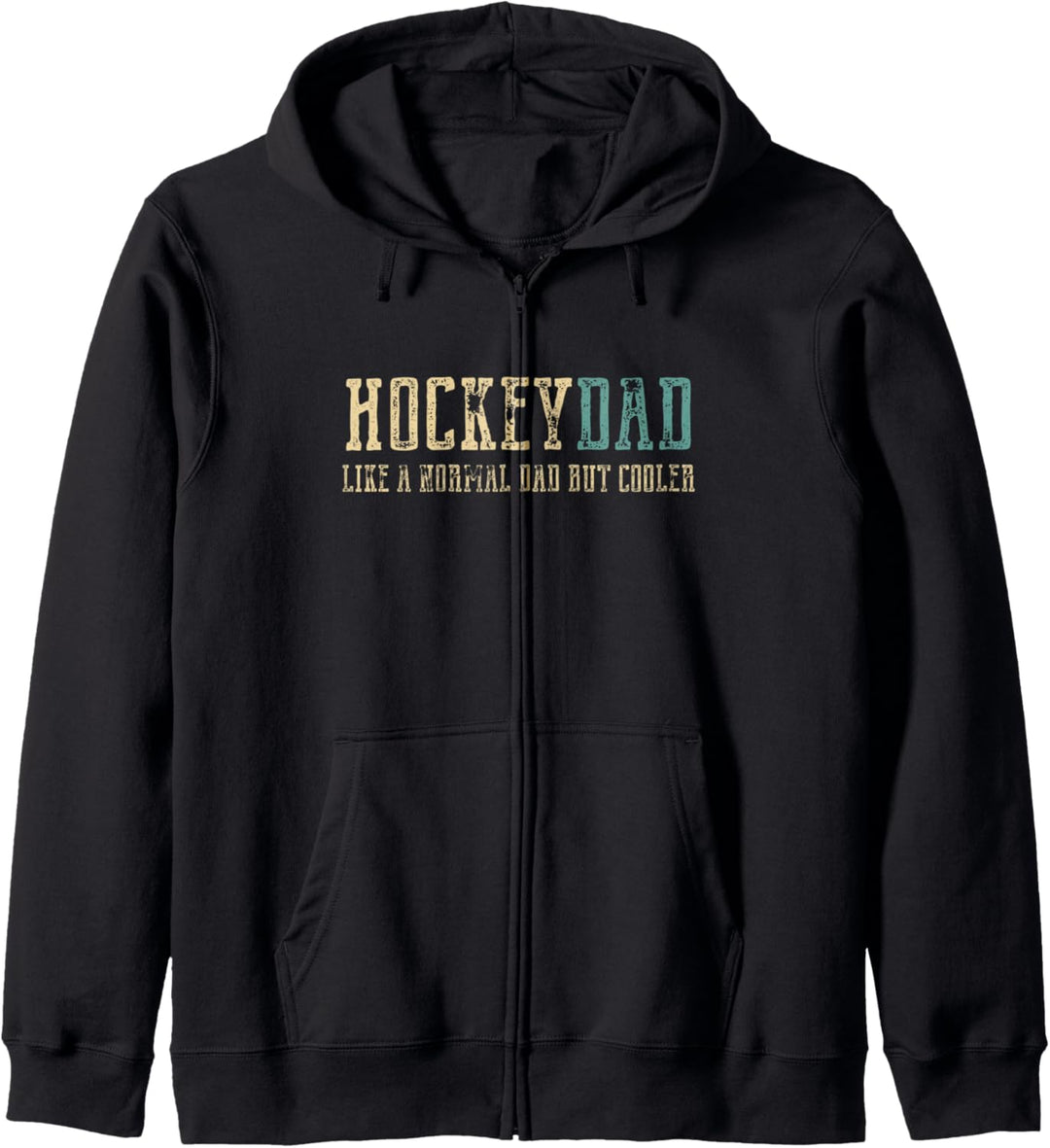 Hockey Dad Like Normal Dad But Cooler Hockey Dad Gifts Kapuzenjacke