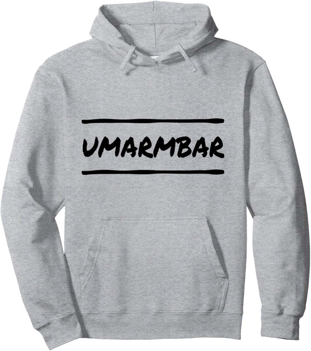 Umarmbar Design für Männer und Frauen | Um Arm Bar Unisex Pullover Hoodie