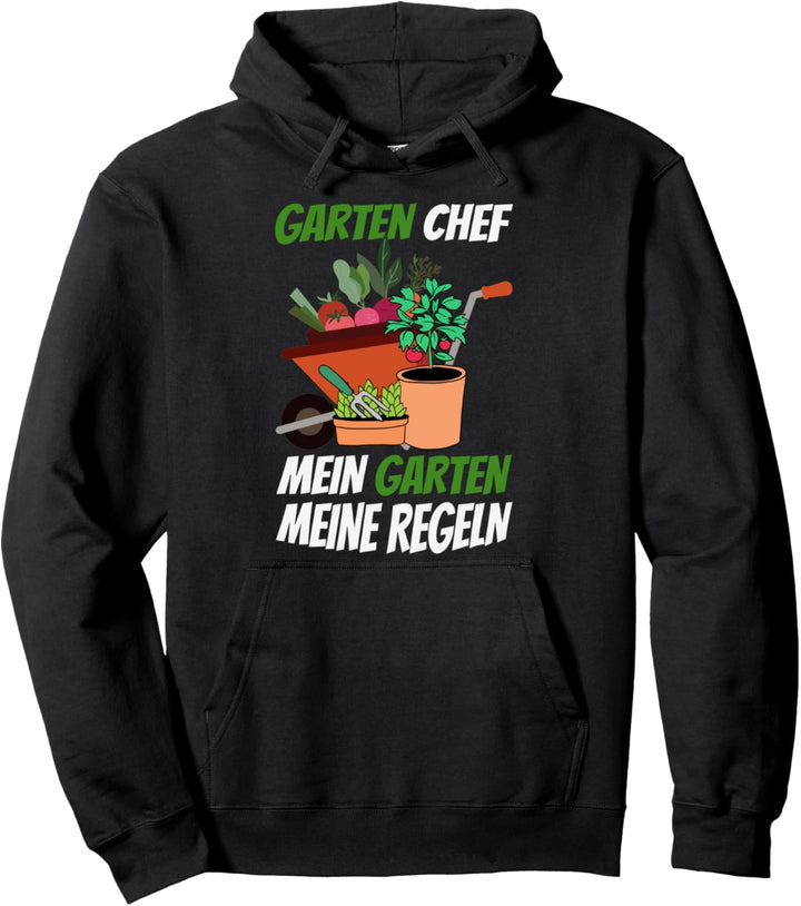 Der Garten Chef mein Garten meine Regeln Hobbygärtner Pullover Hoodie