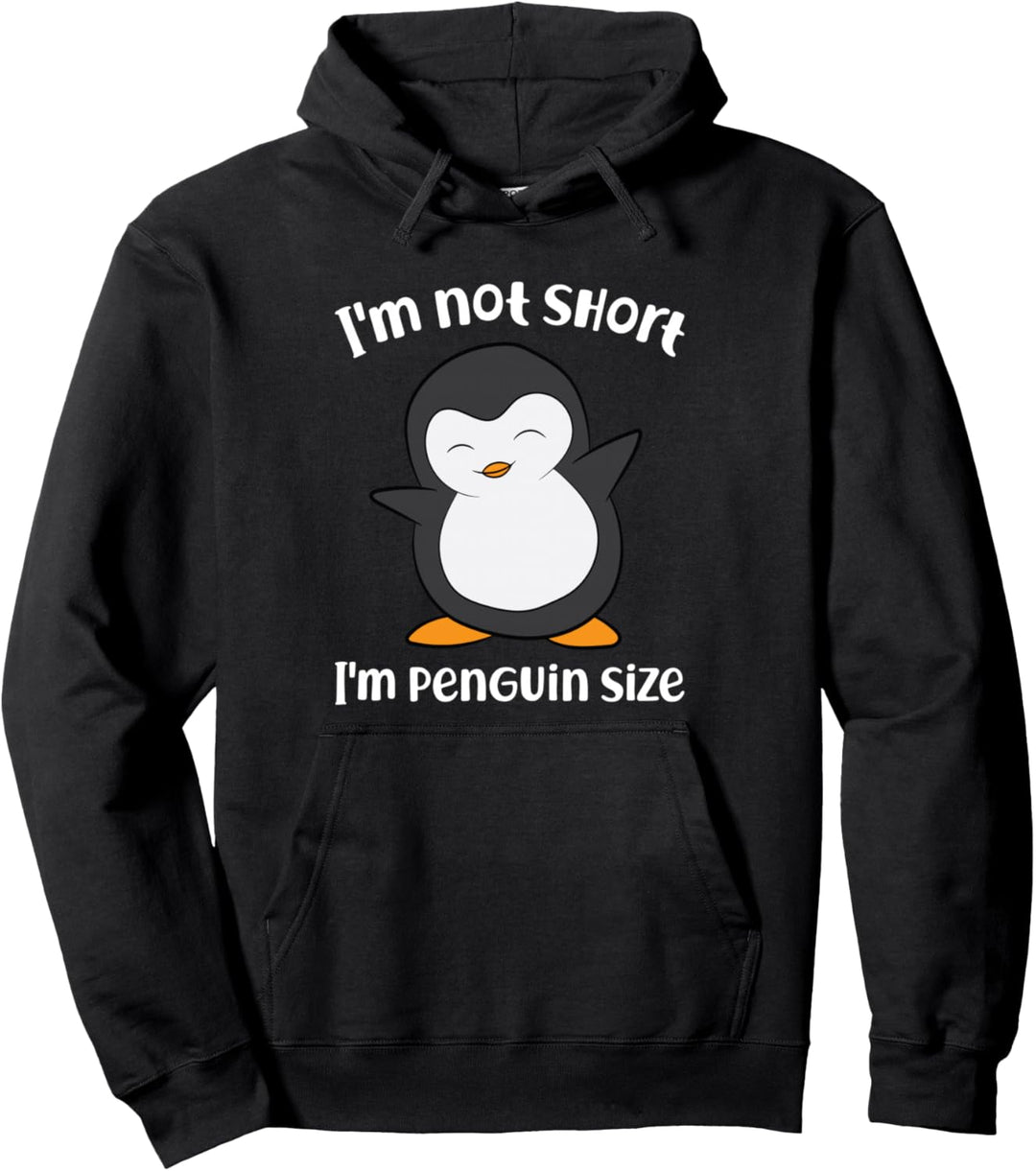 Ich Bin Nicht Klein Ich Bin Gross Wie Pinguine Pullover Hoodie