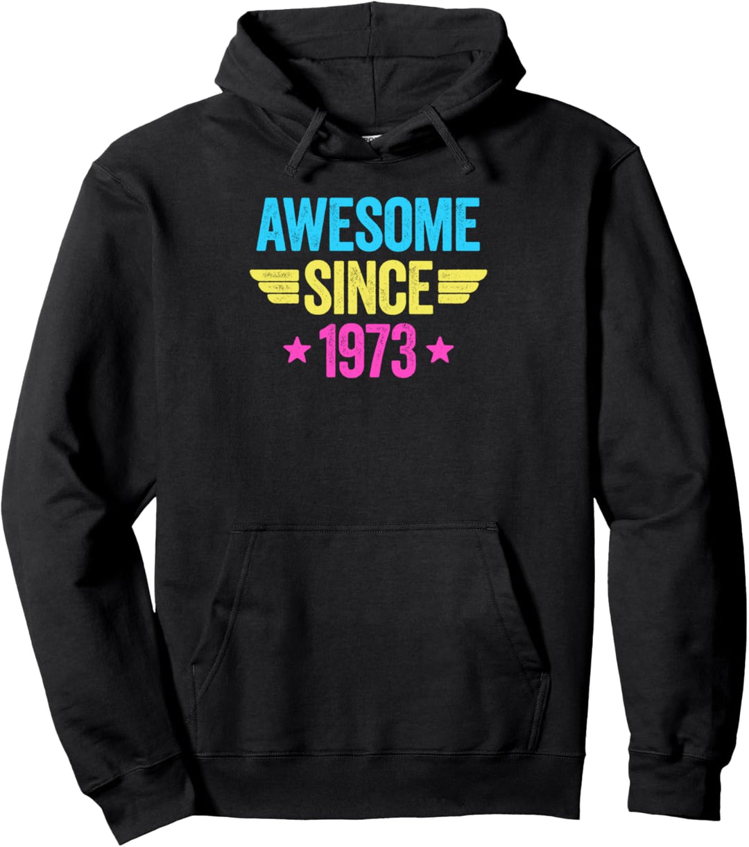 Awesome Since 1973 Pullover Hoodie