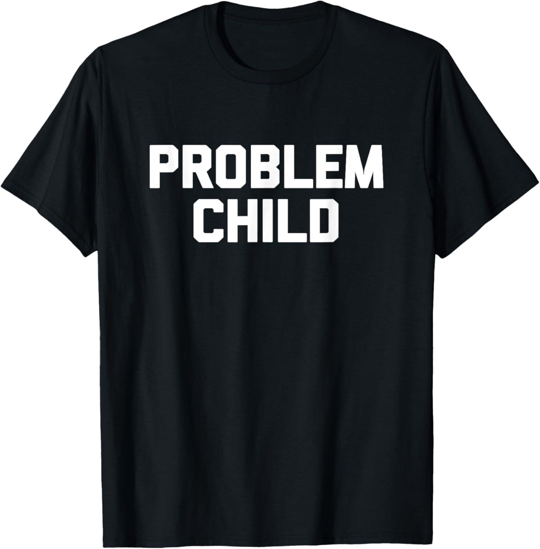Problem Kind T-Shirt lustig Spruch sarkastisch Neuheit Humor T-Shirt