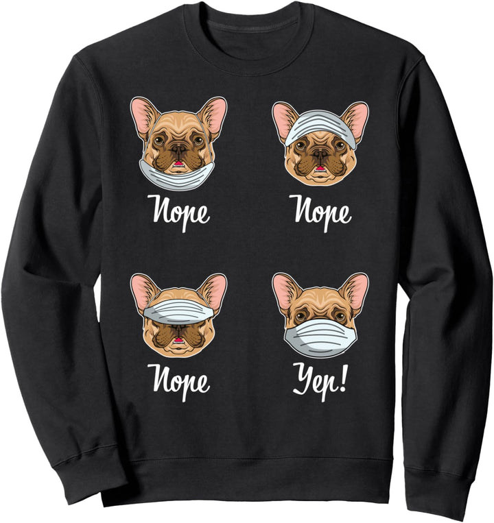 Lustige Französische Bulldogge Hund Maske Bulldoggen Sweatshirt