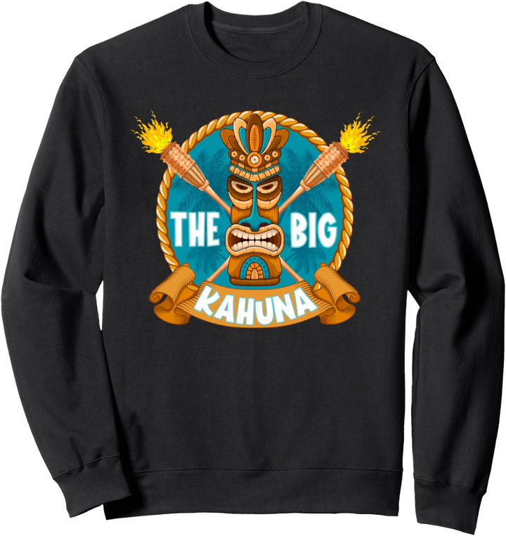 Funny The Big Kahuna Dad Hawaiian Beach Luau Aloha Islands Sweatshirt
