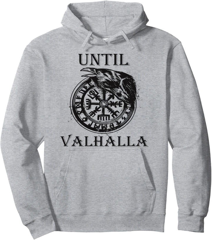 Until Valhalla Raben Thor Odin Runen Ragna Wikinger Pullover Hoodie