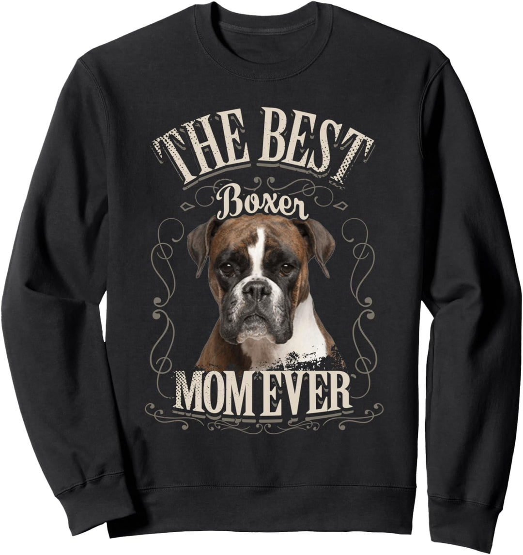 Best Boxer Mom Ever Deutsche Boxer Hund Geschenk Vintage Sweatshirt