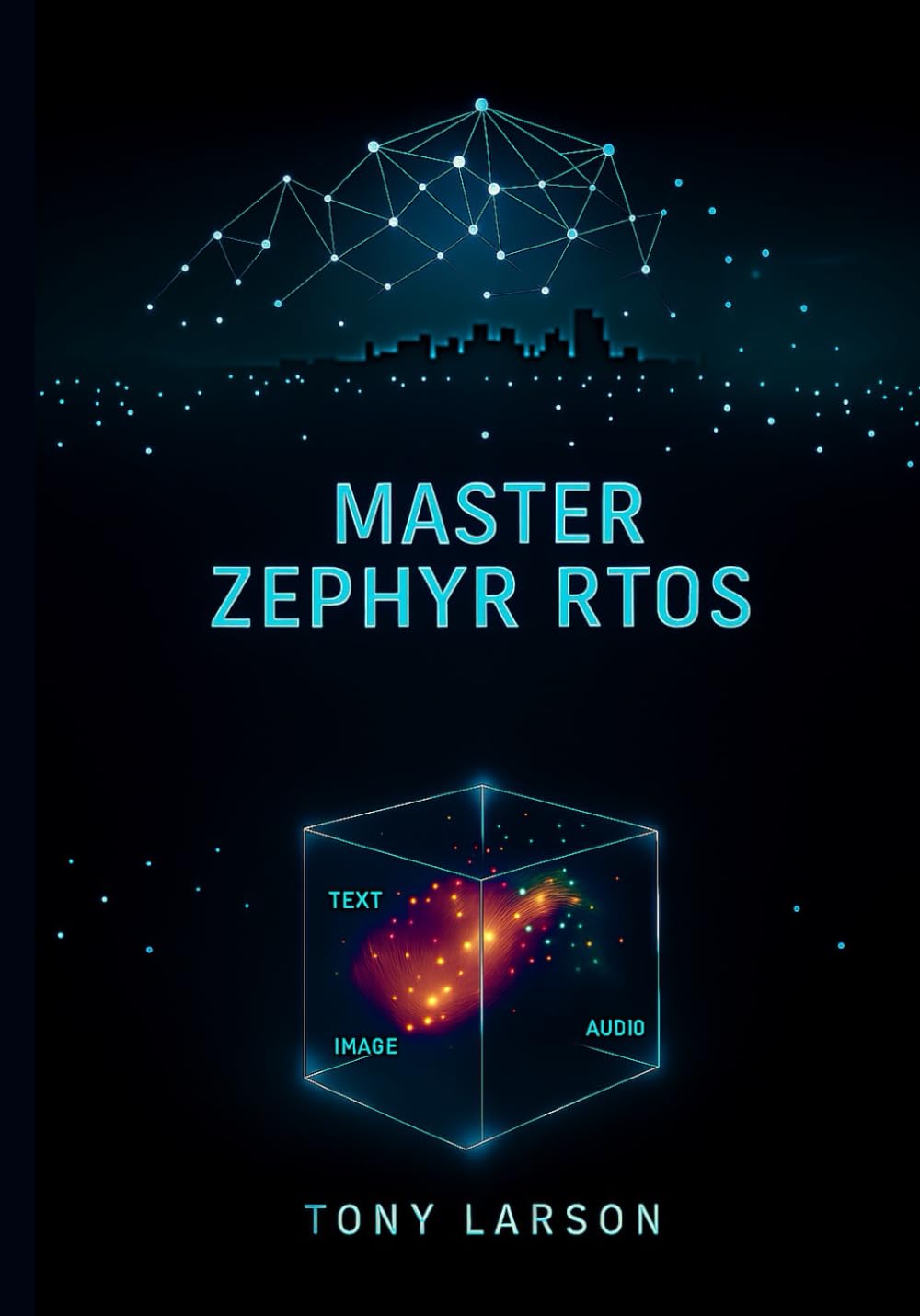 Master Zephyr RTOS: A Hands-On Guide to Building Secure, Scalable, and Connected Devices with Zephyr