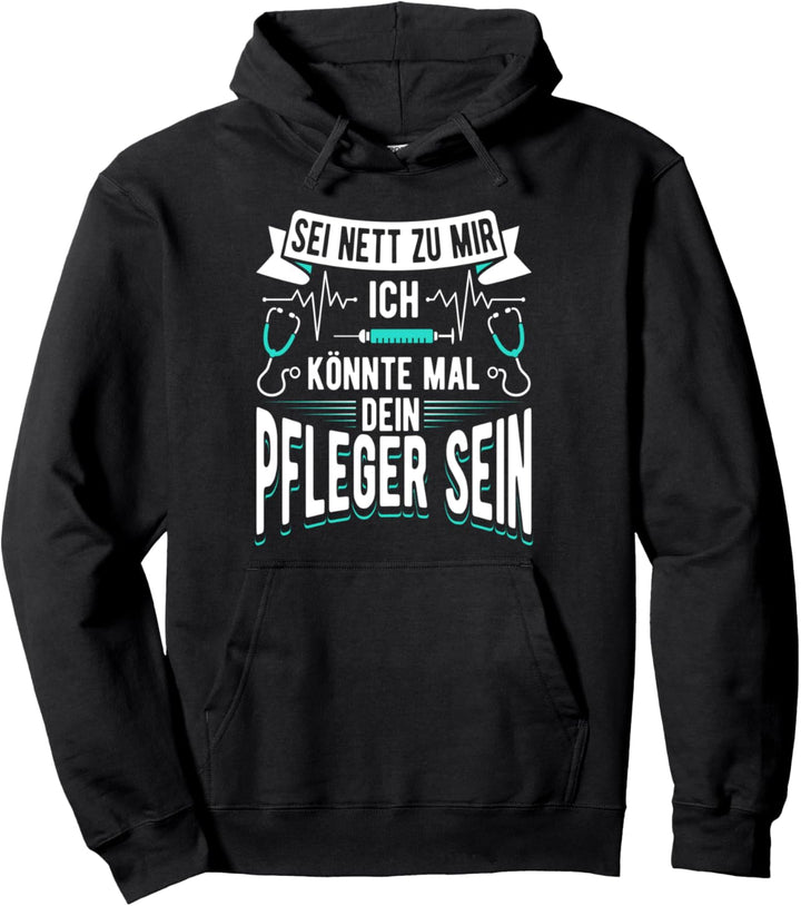 Pfleger Altenpfleger Pflegekraft Krankenpfleger Pullover Hoodie