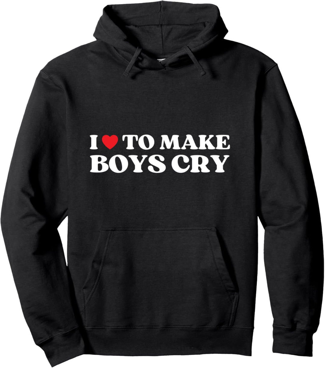 I Heart To Make Boys Cry Lustiges rotes Herz Liebe Mädchen Pullover Hoodie