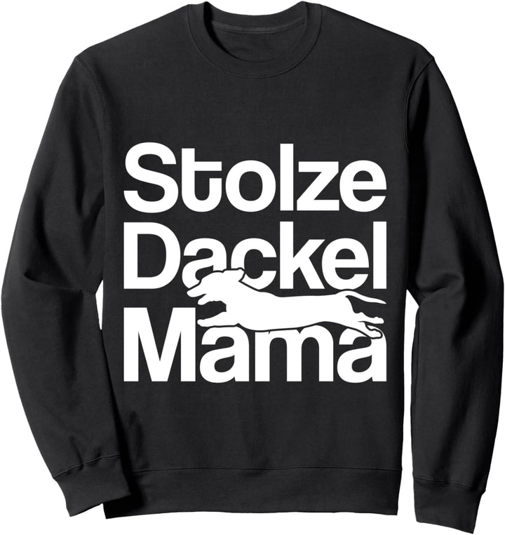 Hunde Mama Geschenk zum Muttertag Dackel Sweatshirt
