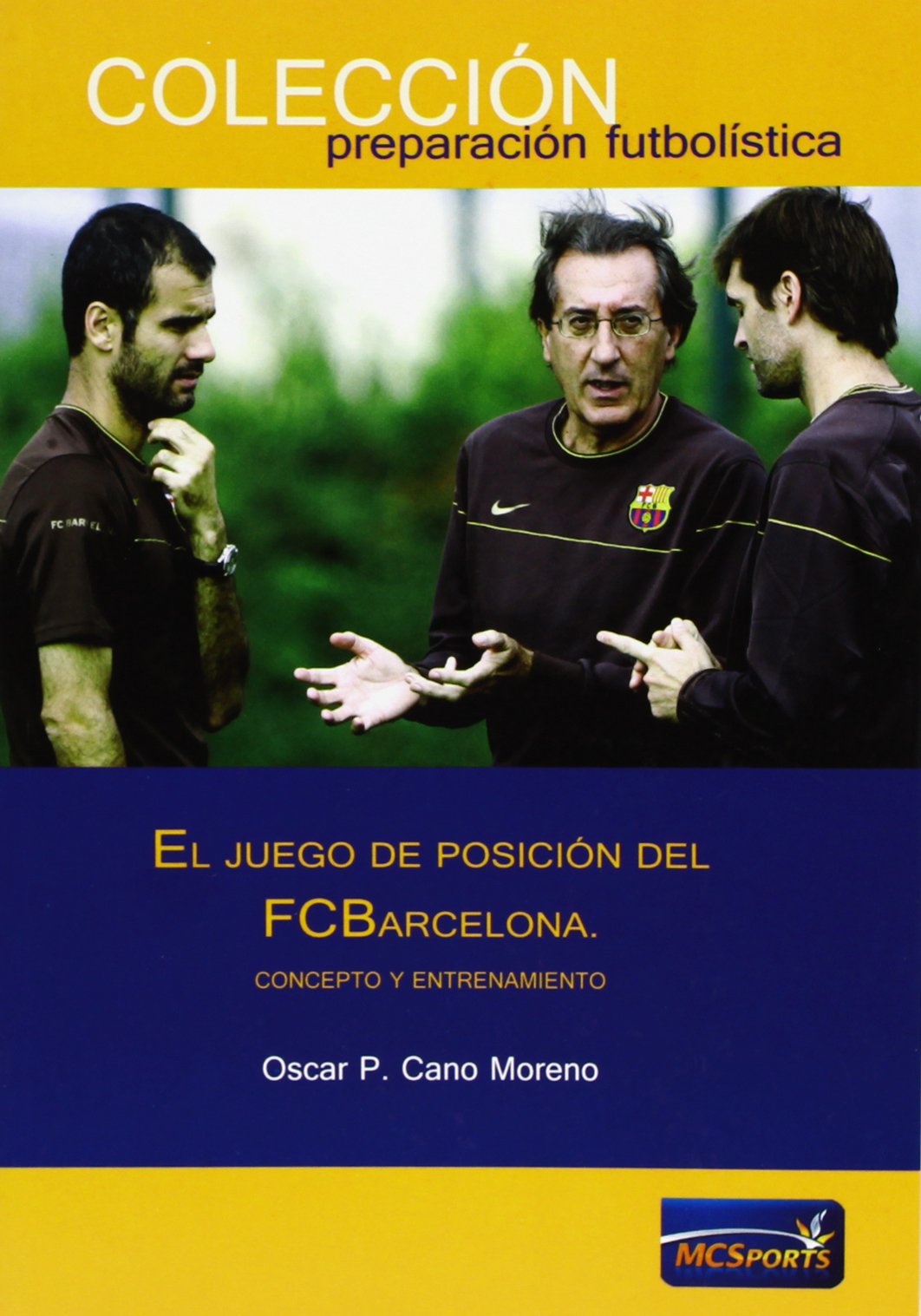 El juego de posición del F.C. Barcelona