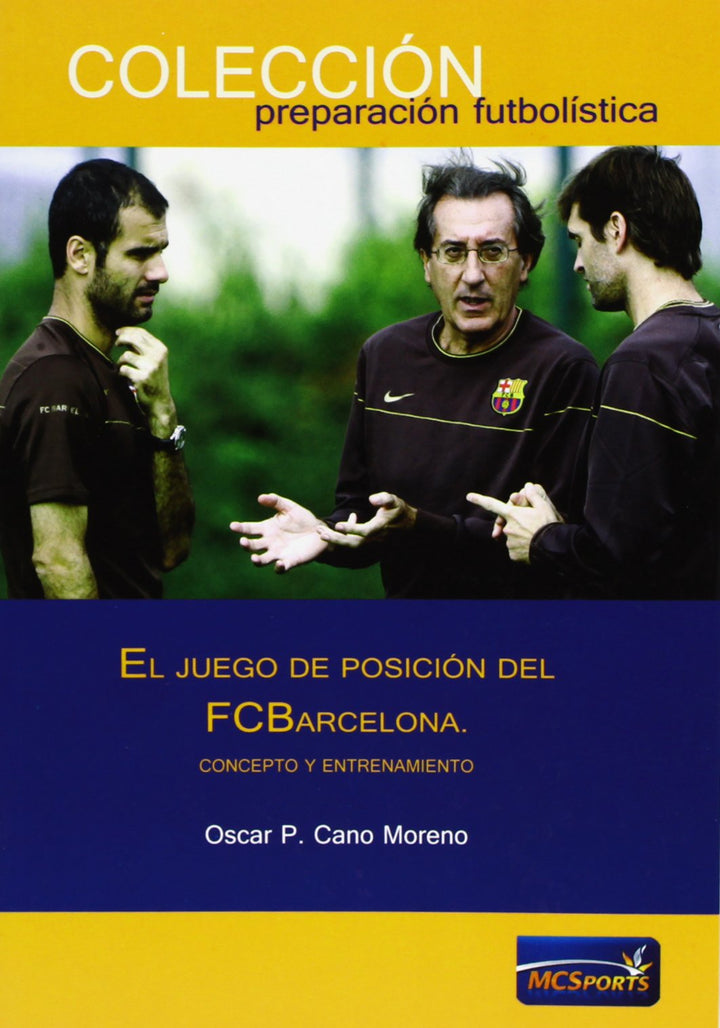 El juego de posición del F.C. Barcelona