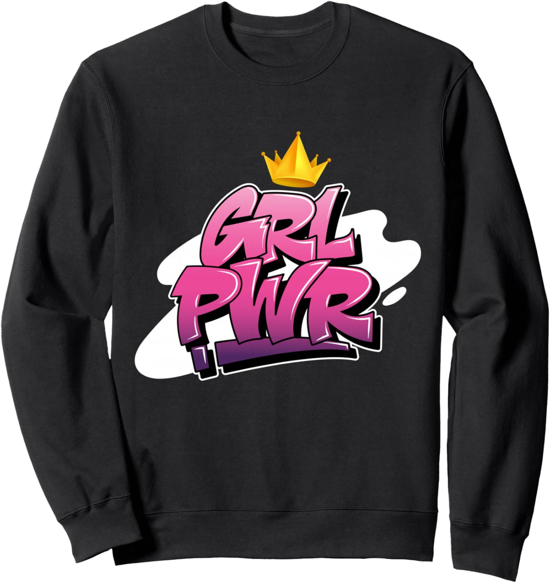 Cool Women's Girls Motivational Quotes Girl Power Graphic Sweatshirt