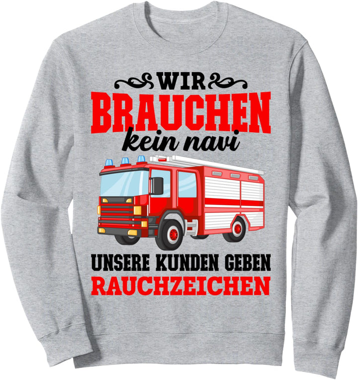 Feuerwehr Grafik Geschenk Feuerwehrgeschenkartikel Mann Männ Sweatshirt