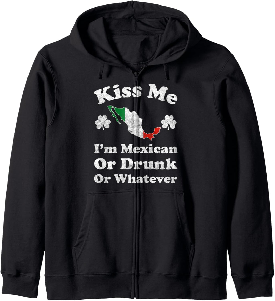 Kiss Me I'm Mexican Funny St Patrick's Day Funny Kapuzenjacke