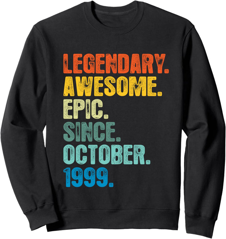 Retro Legendary Seit Oktober 1999 T-Shirt 21 Jahre alt Sweatshirt