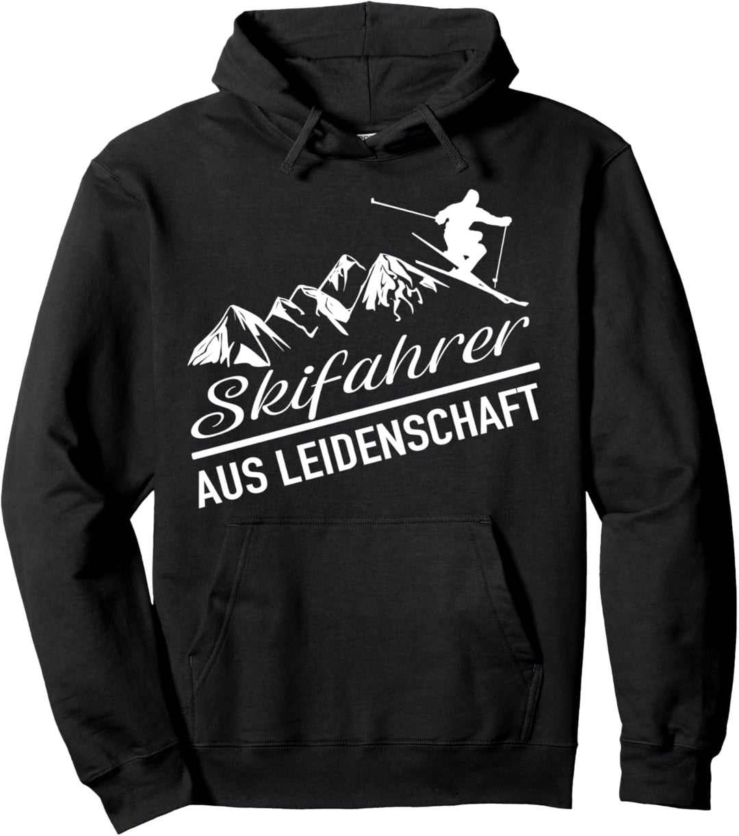 Skifahrer aus Leidenschaft. Skiing, Ski, Berge, Abfahrt Pullover Hoodie