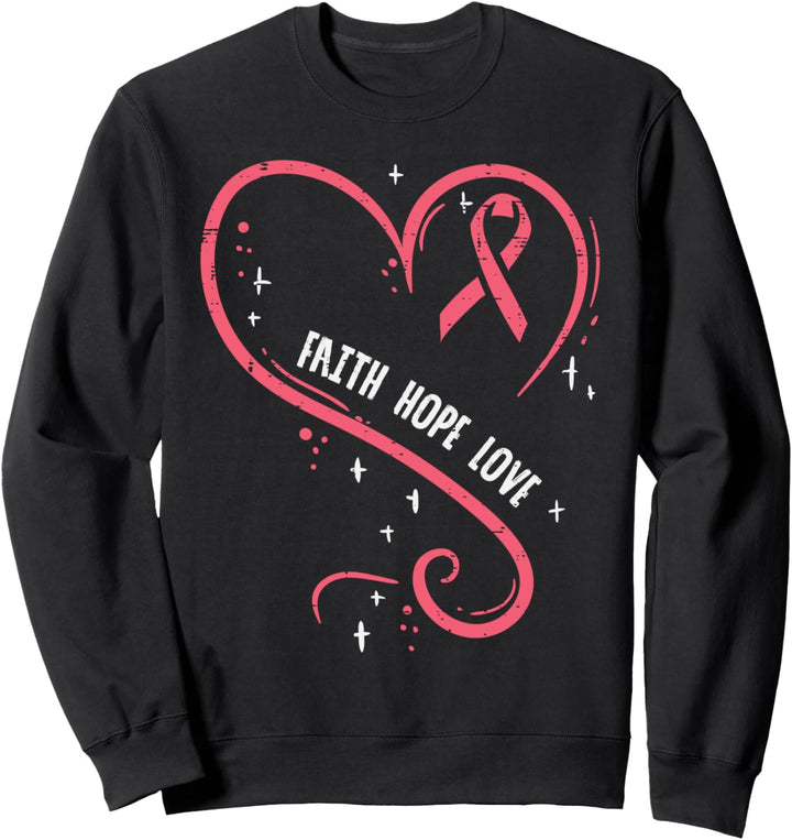 Faith Love Rosa Kampf Hoffnung Brustkrebs Bewusstsein Frauen Sweatshirt